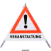 Faltsignal - Gefahrenstelle mit Text: VERANSTALTUNG Faltsignal - Gefahrenstelle mit Text: VERANSTALTUNG