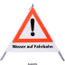 Faltsignal - Gefahrenstelle mit Text: Wasser auf Fahrbahn
