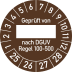 Prüfplaketten - Geprüft von ___ nach DGUV Regel 100 - 500
