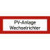 Brandschutzzeichen PV-Anlage Wechselrichter Brandschutzzeichen PV-Anlage Wechselrichter
