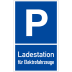 Parkplatzschild P, Ladestation für Elektrofahrzeuge mit Text Parkplatzschild P, Ladestation für Elektrofahrzeuge mit Text