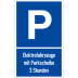 Parkplatzschild P - Elektrofahrzeuge mit Parkscheibe und Wunschtext