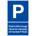 Parkplatzschild P - Elektrofahrzeuge während des Ladevorgangs und Wunsch-Parkdauer Parkplatzschild P - Elektrofahrzeuge während des Ladevorgangs und Wunsch-Parkdauer