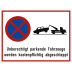 Absolutes Haltverbot - Unberechtigt parkende Fahrzeuge werden kostenpflichtig abgeschleppt Absolutes Haltverbot - Unberechtigt parkende Fahrzeuge werden kostenpflichtig abgeschleppt