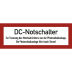 Brandschutzschild DC-Notschalter zur Trennung des Wechselrichters von der Photovoltaikanlage mit Warnhinweis, dass die Photovoltaikanlage noch Strom führt