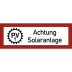 Brandschutzschild mit Aufschrift Achtung Solaranlage und PV-Symbol