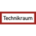 Brandschutzschild Technikraum mit rotem Rahmen und schwarzer Schrift